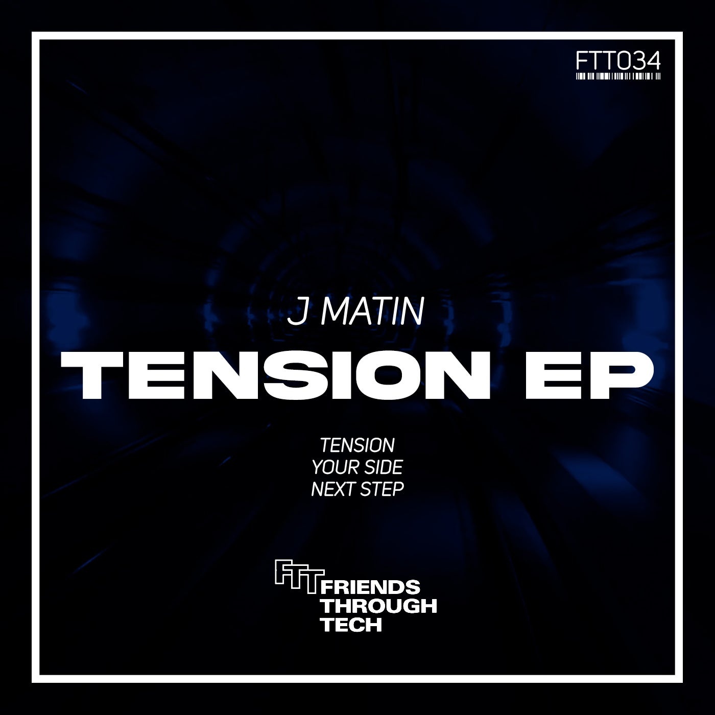 J Matin - Tension EP [FTT034]